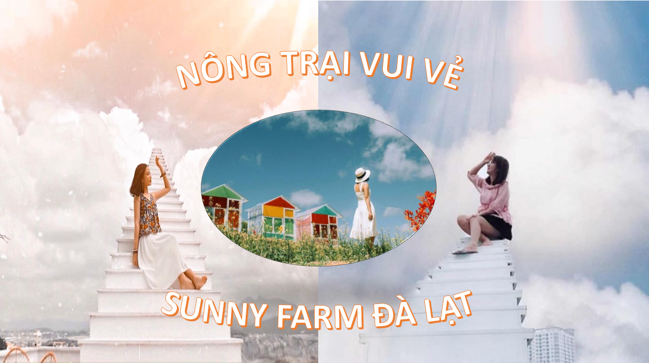 Sunny Farm tại Đà Lạt