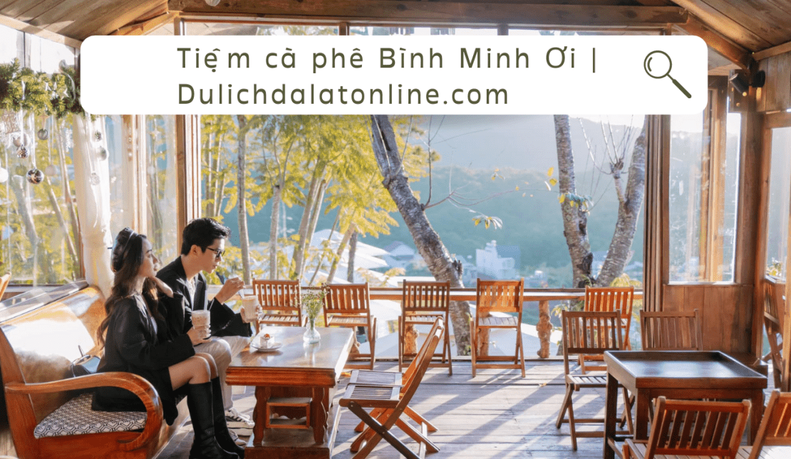 Tiệm cà phê Bình Minh Ơi